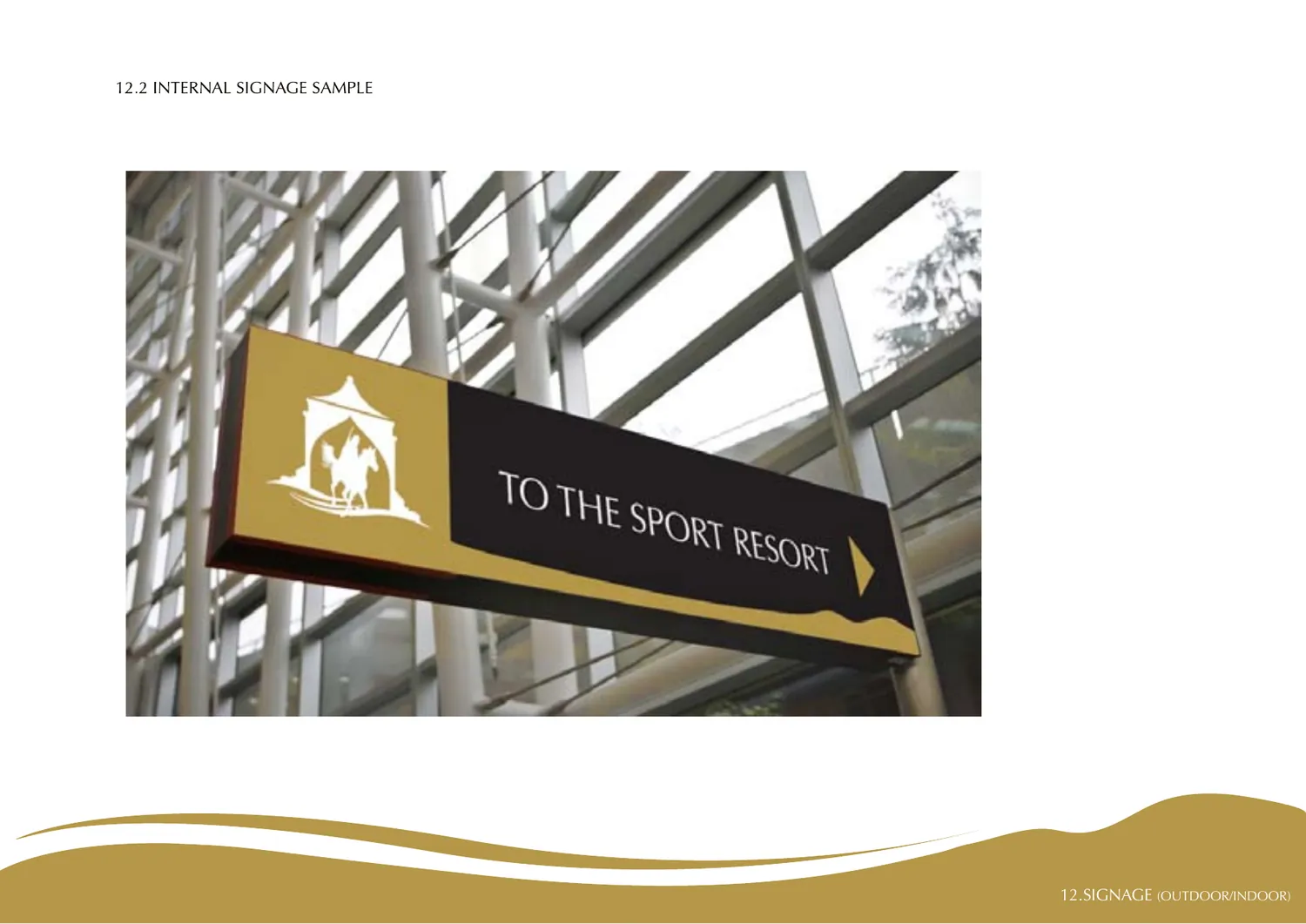 A page of the identity manual, “Internal signage sample”: a gold and black blade sign with the mark in white and the words To the sport resort